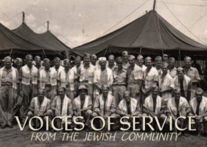 Group of Jewish men in traditional clothing posing in a camp with large tents in the background; caption reads 'Voices of Service from the Jewish Community'
